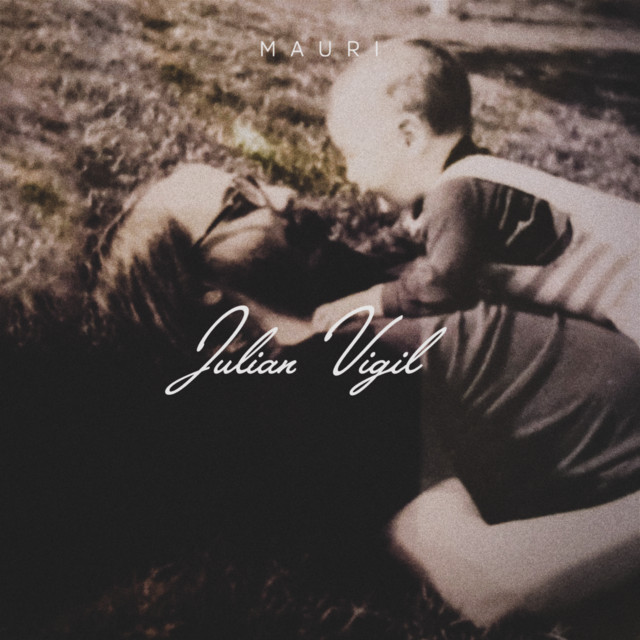 Mauri - Single by Julian Vigil | Spotify