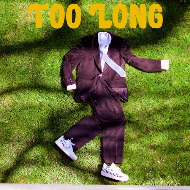 Too Long