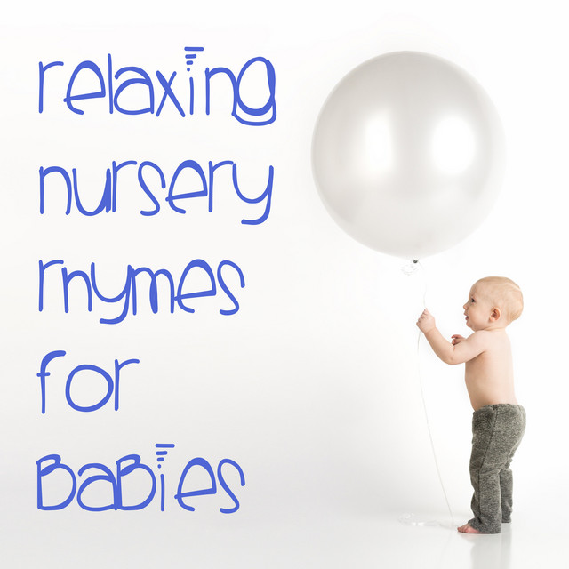 11 Relaxing Nursery Rhymes for Babies to Fall Asleep To cover