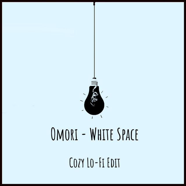 Omori - White Space【 Cozy Lofi Edit 】 cover art