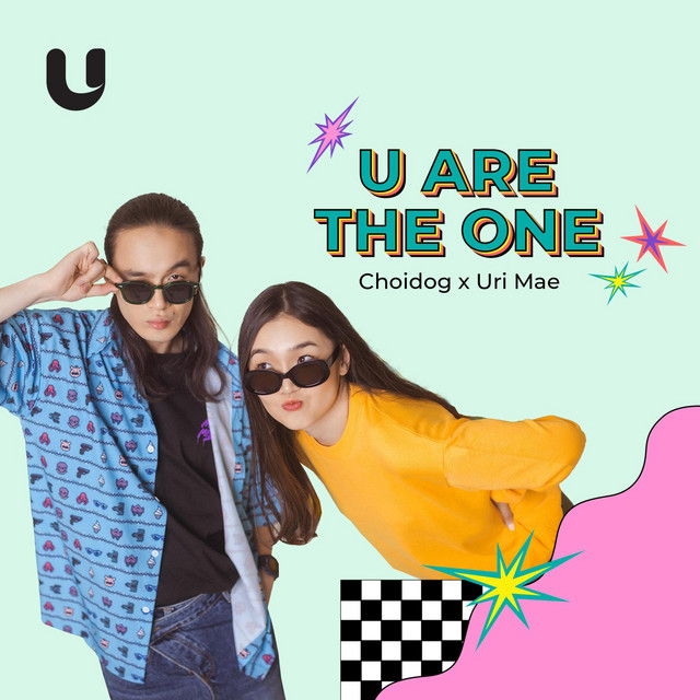 U ARE THE ONE - song and lyrics by U Brand, CHOIDOG, Uri Mae | Spotify