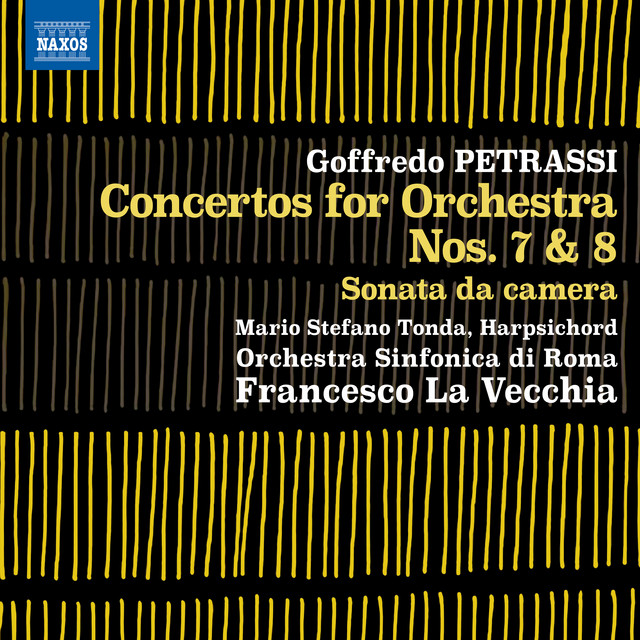 Petrassi: Concertos for Orchestra Nos. 7 & 8 & Sonata da camera