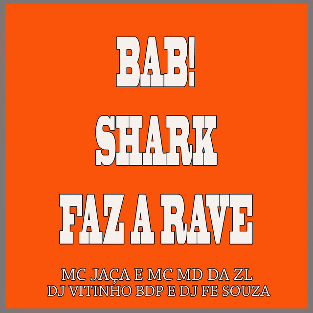 Bab! Shark Faz a Rave