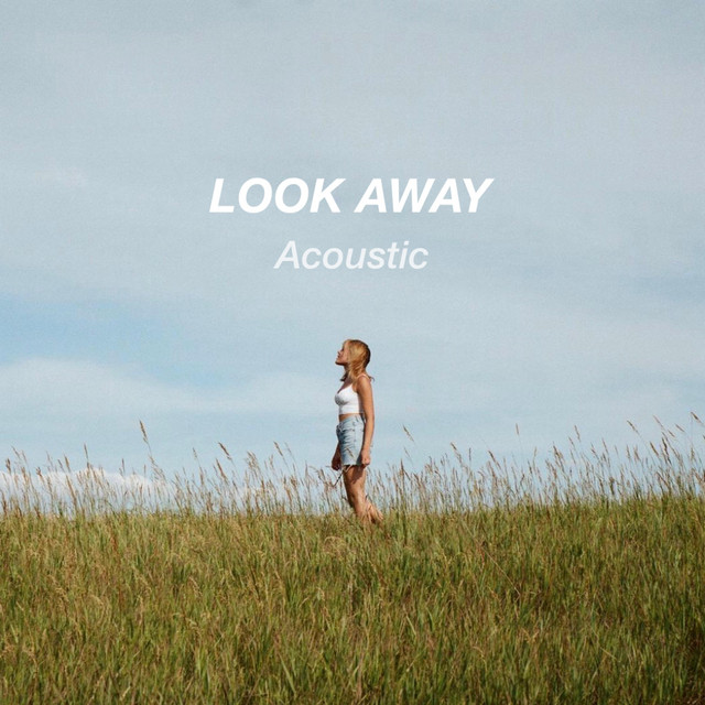 Look Away - Acoustic