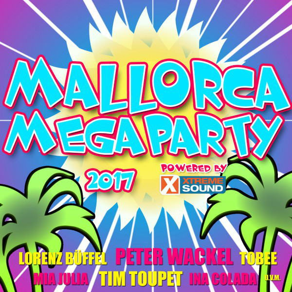 Mallorca Megaparty 2017 Powered by Xtreme Sound cover