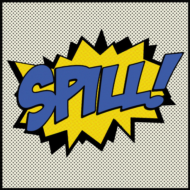 Spill! cover art