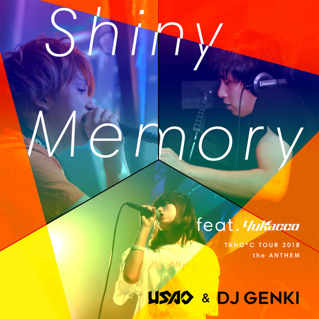 Shiny Memory (feat. Yukacco) [TANO*C TOUR 2018 ANTHEM]