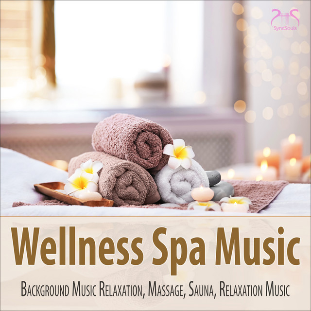 Wellness Spa Music - Relaxation - song and lyrics by Max Relaxation ...