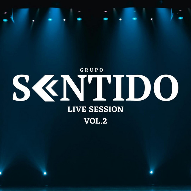 Sentido Live Session, Vol. 2 - Album by Sentido | Spotify
