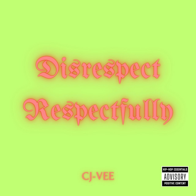 Disrespect Respectfully