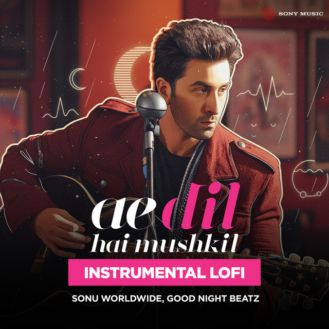 Ae Dil Hai Mushkil - Instrumental Lofi