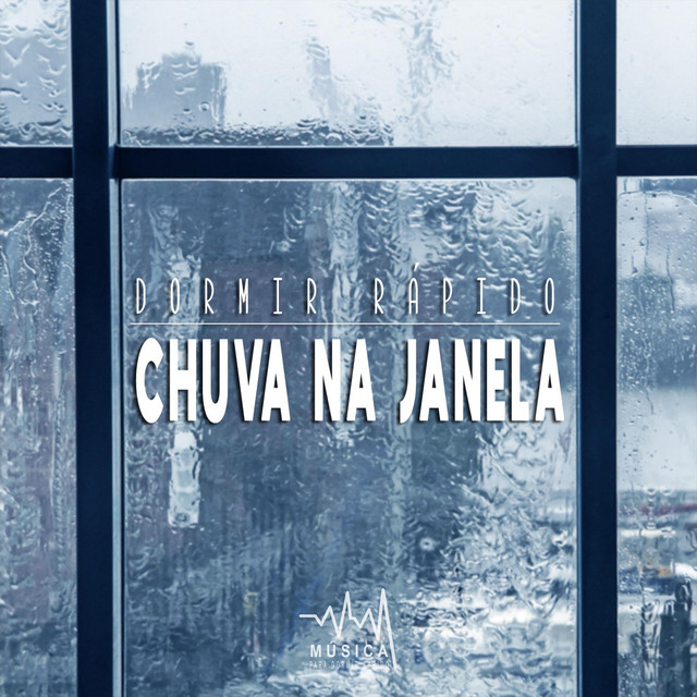Dormir Rápido: Chuva Na Janela cover art