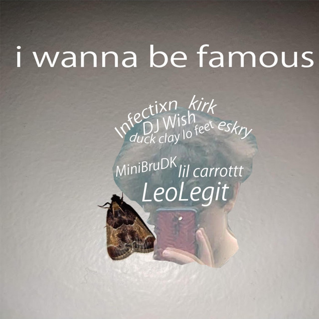 I wanna be famous cover art