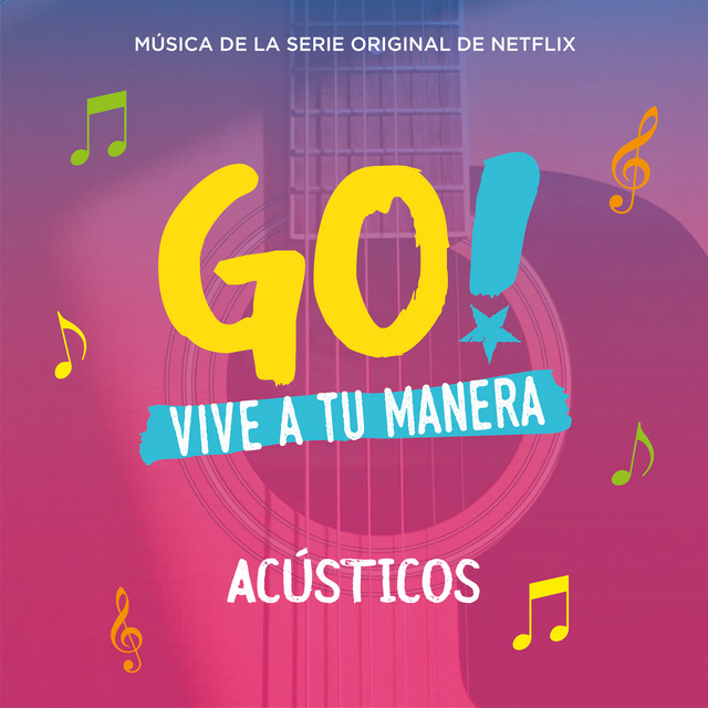 Go! Vive A Tu Manera (Acústicos) cover