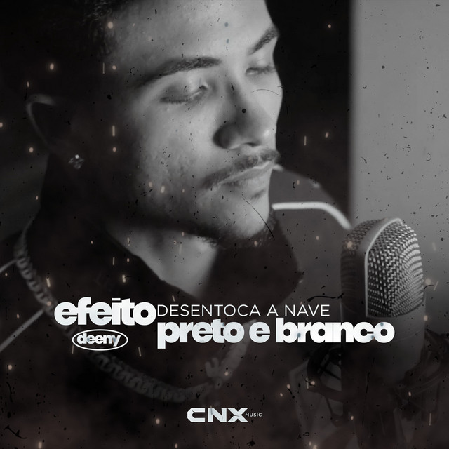 EFEITO PRETO E BRANCO // Desentoca a nave