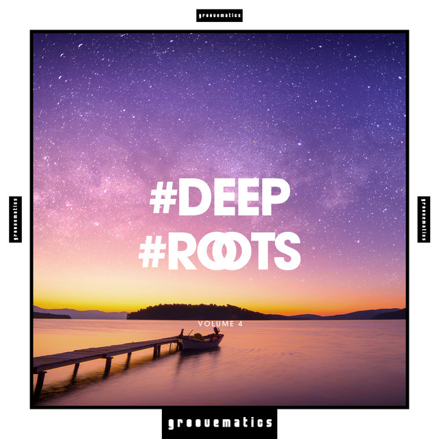 Deep Roots, Vol. 4 - Compilation by Various Artists | Spotify