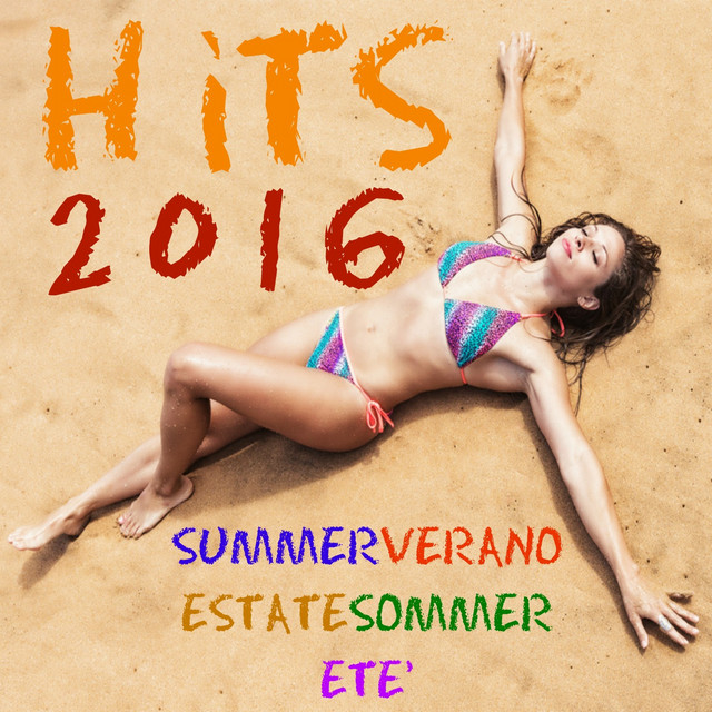 Summer Hits 2016 (Summer Estate Verano Sommer Etè) cover art