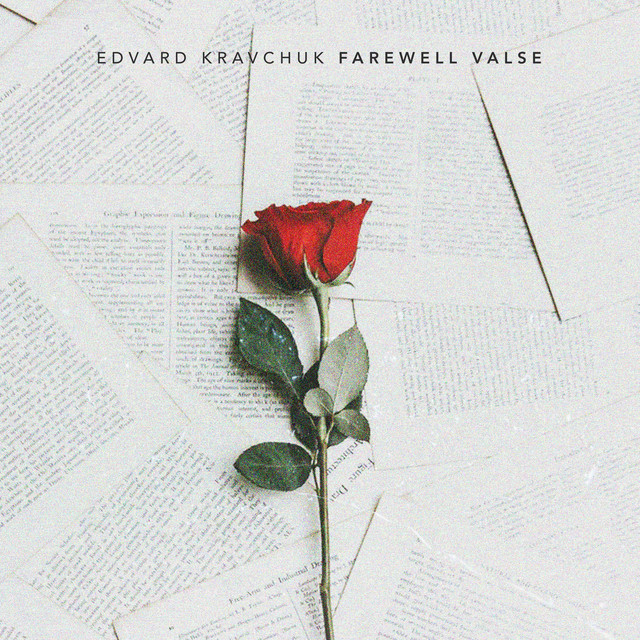 Cover art: Farewell Valse — Edvard Kravchuk