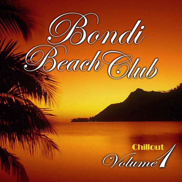 Bondi Beachclub - Chillout Vol.1 cover