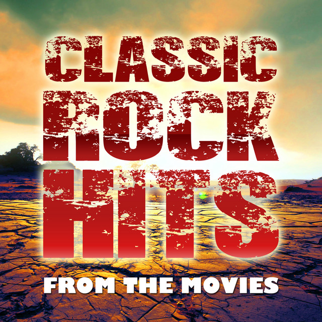 Classic Rock Hits from the Movies cover art