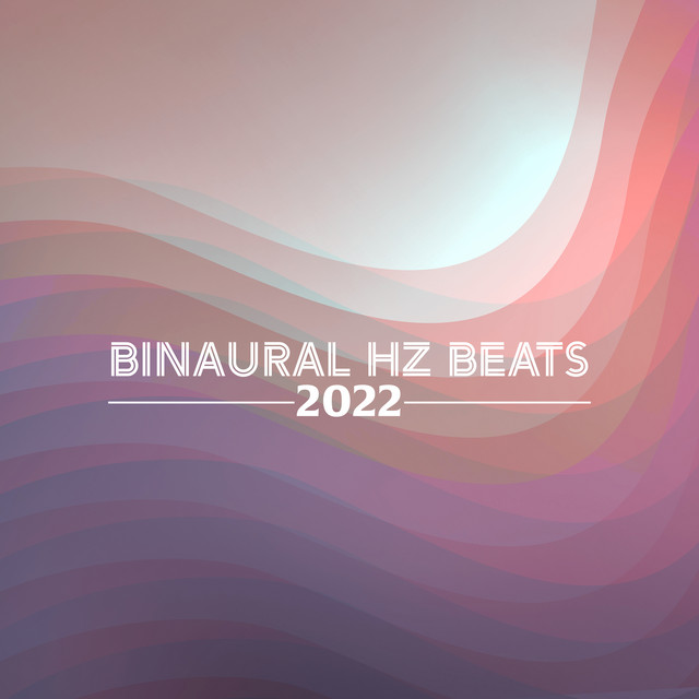 Binaural Hz Beats 2022 cover art