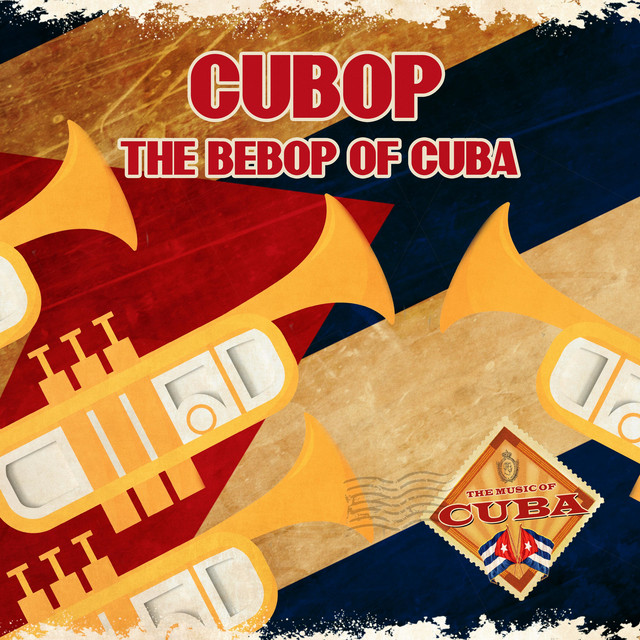 Cubop: The Bebop of Cuba cover art