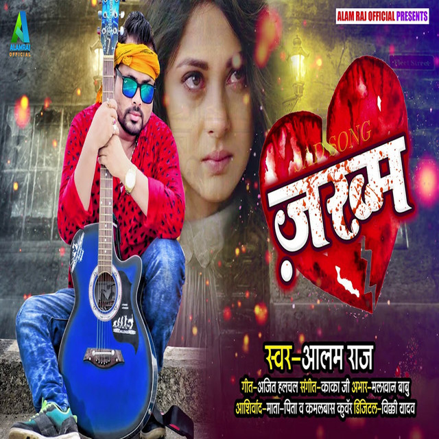 Zakhm - Single by Alam Raj | Spotify