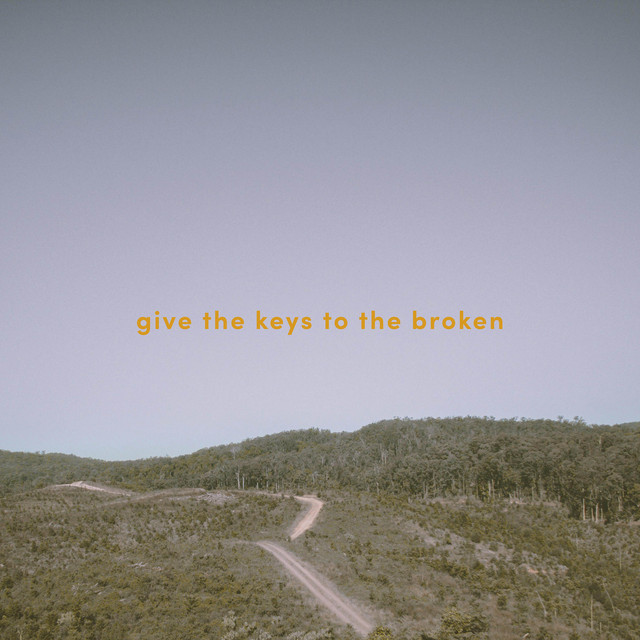Give the Keys to the Broken cover art