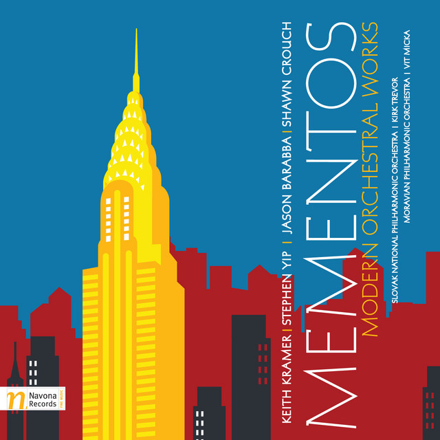 Orchestral Music (Contemporary) - Kramer, K. / Yip, S. / Barabba, J. / Crouch, S. (Mementos - Modern Orchestral Works)