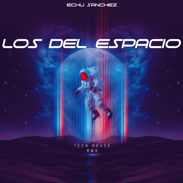 Los del Espacio - Tech House