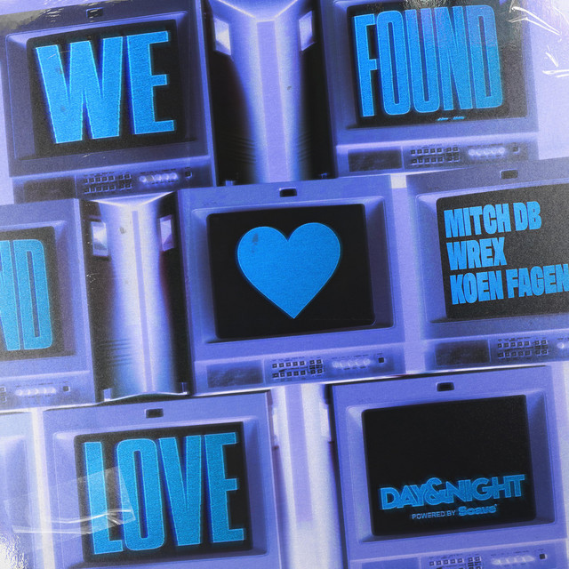 We Found Love