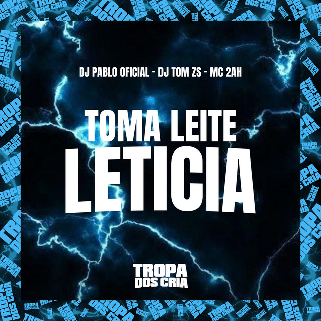 Toma Leite Leticia