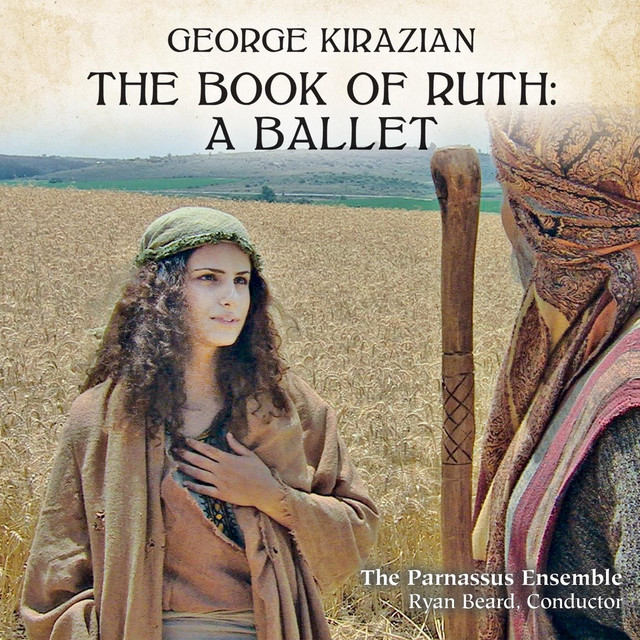 The Book of Ruth: A Ballet by George Kirazian cover