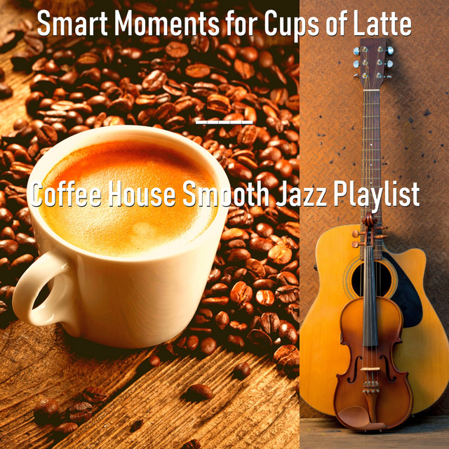 Smart Moments for Cups of Latte cover art