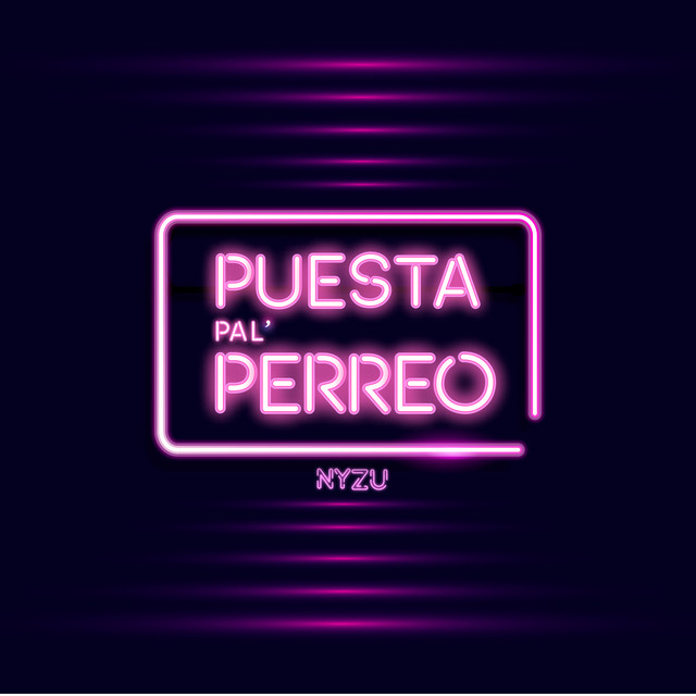Puesta Pal Perreo