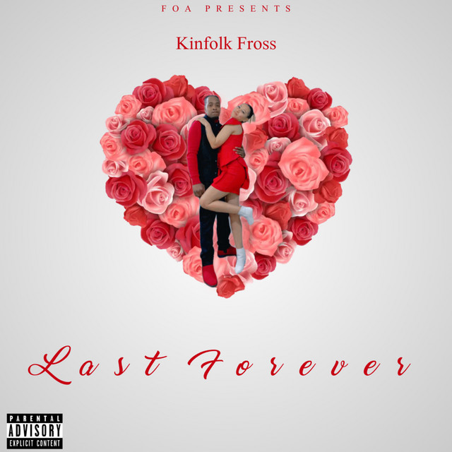 Last Forever - song and lyrics by Kinfolk Fross | Spotify