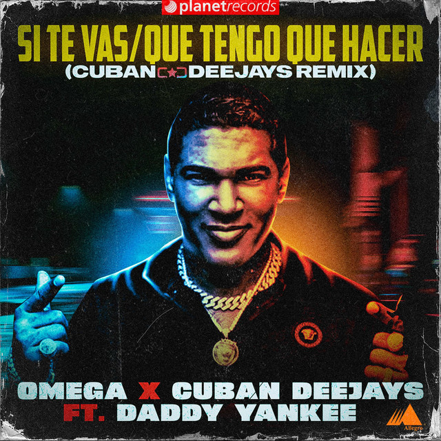 Cover du titre Si Te Vas / Que Tengo Que Hacer - Cuban Deejay$ Remix