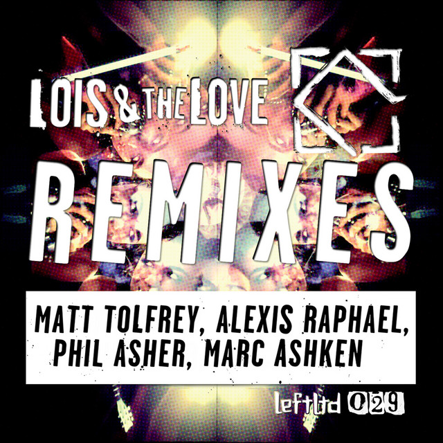 Lois & The Love Remixes cover art