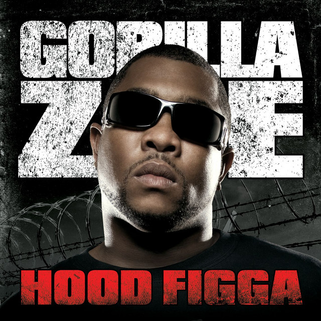 洋楽 HOOD JARGON G-RAP Hood Figga - song and lyrics by Gorilla Zoe | Spotify