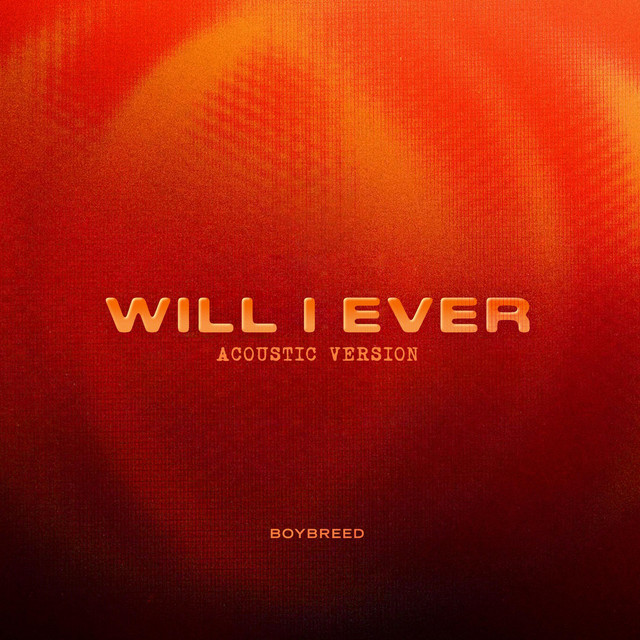 WILL I EVER (Acoustic Version)