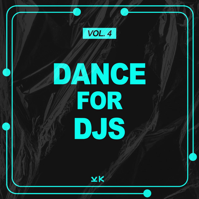 Dance For Djs, Vol. 4 cover