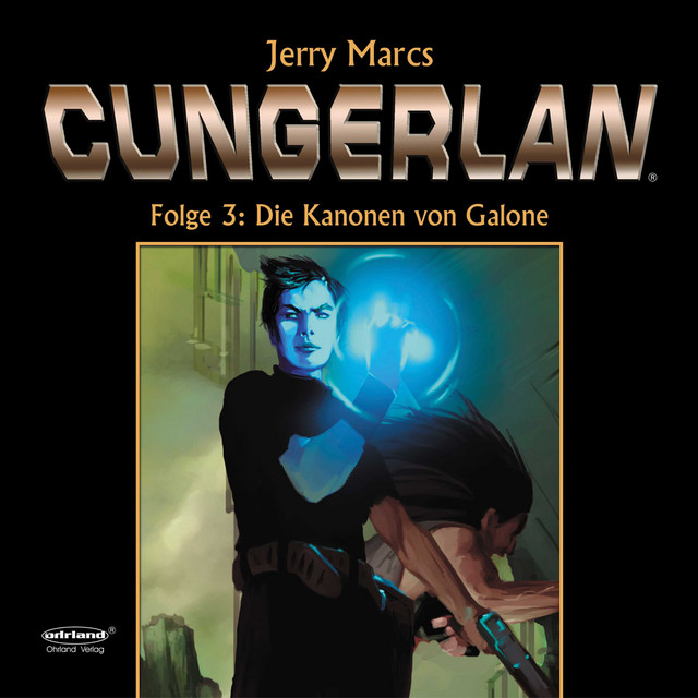 Cungerlan 3 - Die Kanonen von Galone (Erweiterte Neuausgabe) cover