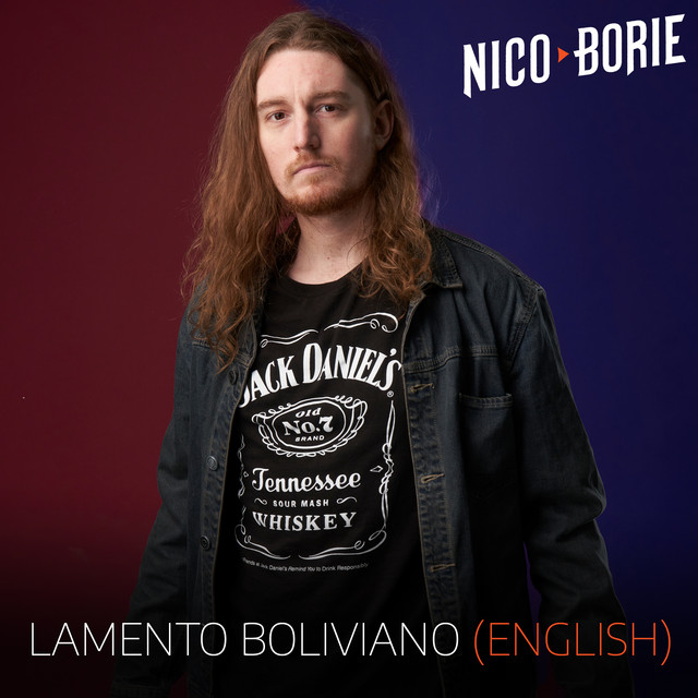 Lamento Boliviano (English) - Single by Nico Borie | Spotify