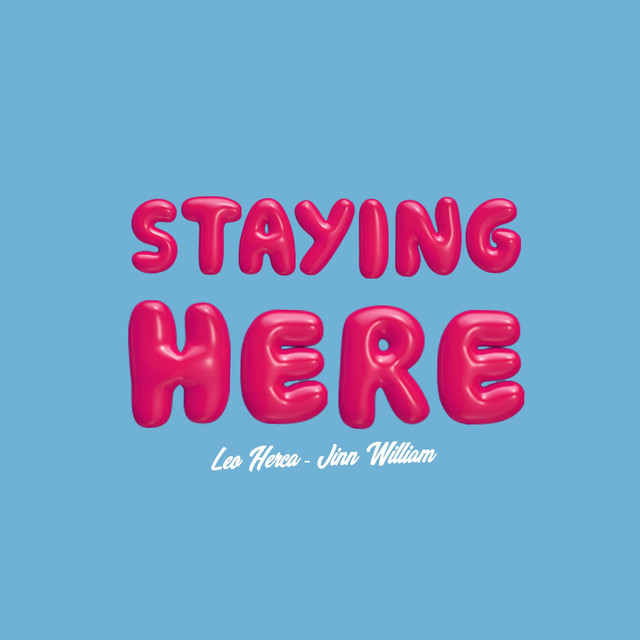 Staying Here