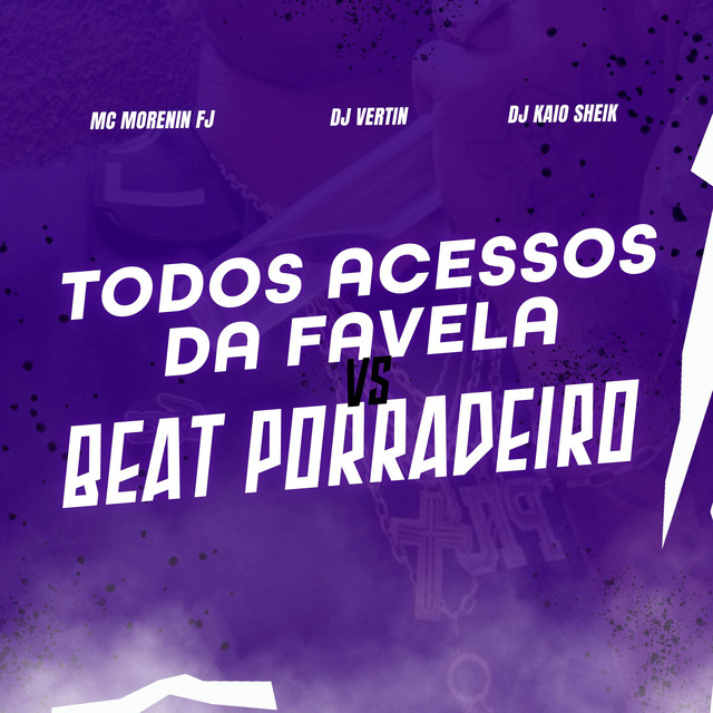 TODOS ACESSOS DA FAVELA VS BEAT PORRADEIRO