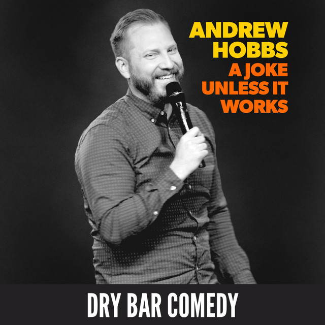 Dry Bar Comedy Presents: A Joke Unless It Works cover art