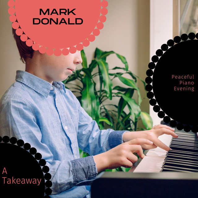 A Takeaway - Peaceful Piano Evening cover art