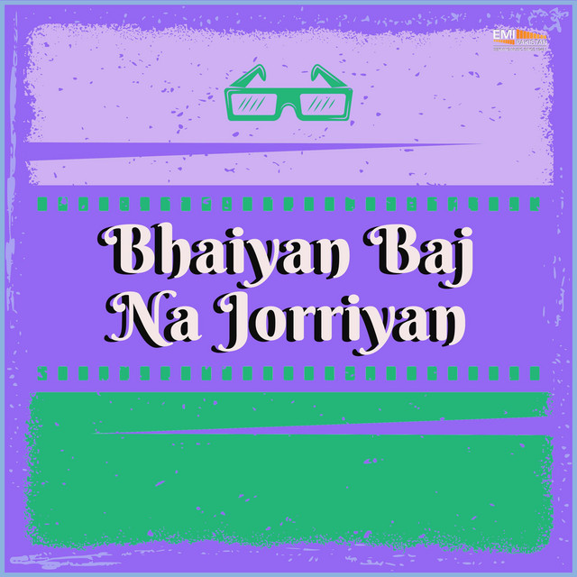 Bhaiyan Baj Na Jorriyan (Original Motion Picture Soundtrack)