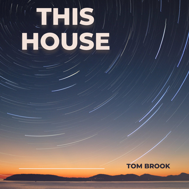 Обкладинка: This House — Tom Brook