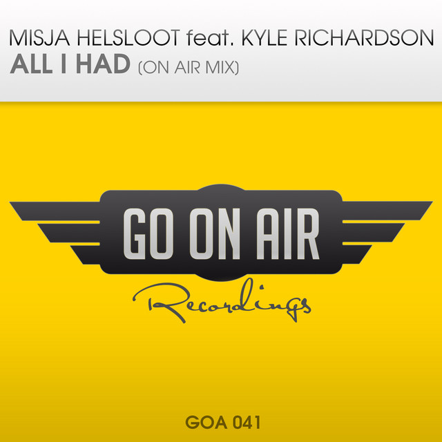 All I Had feat. Kyle Richardson - On Air Mix album art